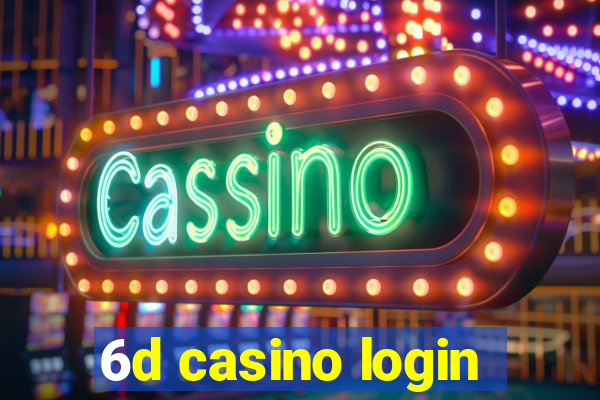 6d casino login